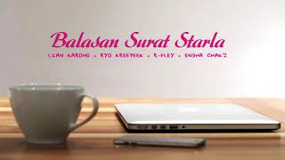 BALASAN SURAT CINTA UNTUK STARLASCUS [upl. by Suolekcin994]