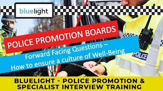 Police Promotion BoardsRecruitment  Forward Facing Questions  Enabling WellBeing of Your Team [upl. by Adnahsed]