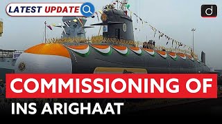 INS Arighaat  Project75  Latest Update  Drishti IAS English [upl. by Etienne527]