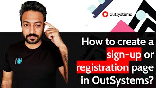 How to create a signup or registration page in OutSystems [upl. by Biel]