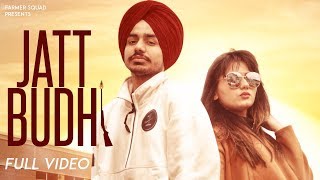 Jattbudhi  Akash Narwal  Full Song   New Punjabi Songs 2019 [upl. by Maibach]