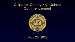 Culpeper County High School Commencement 2022 [upl. by Navert326]