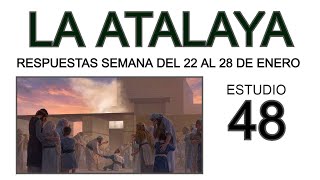 RESPUESTAS DE LA ATALAYA estudio 48 [upl. by Mackie]