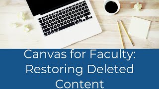 Canvas Undelete Restoring Content Reverting to Previous Page Versions [upl. by Aihsirt897]
