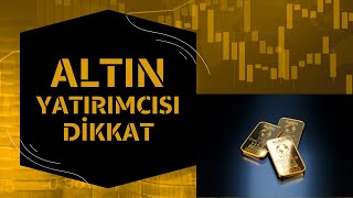 Altın Yatırımcısı Dikkat  Gram Altın Yatırımcısını Neler Bekliyor  Altın Tarafı Düzeltme  altın [upl. by Lock898]