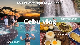 Why you need to go CEBU vlog 2024  4D3N itinerary  whale shark canyoneering Filipino food 🐋✈️ [upl. by Paten]