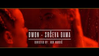 DWON  Srčeva dama Official Video [upl. by Lekkim26]