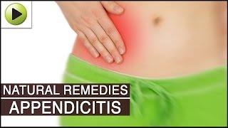 Appendicitis  Natural Ayurvedic Home Remedies [upl. by Annaya588]