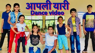 Aapli Yaari  Dance Video  Full Easy Steps  Marathi Song  Rohit Rathore Choreography [upl. by Akkinahs]