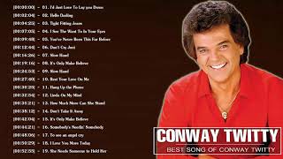 Conway Twitty Greatest Hits 2021  100 Conway Twitty songs Playlist  Conway Twitty Best Songs [upl. by Theis]