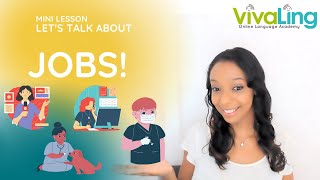 Let’s talk about jobs English Mini Lesson  Les métiers  Mini Leçon danglais [upl. by Ailime]