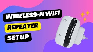 Wireless N WiFi Repeater setup [upl. by Linis921]