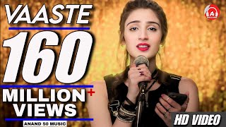 Vaaste Song Dhvani Bhanushali Tanishk Bagchi  Anand  Bhushan Kumar  Radhika Rao Anand 50 Music [upl. by Annabella]