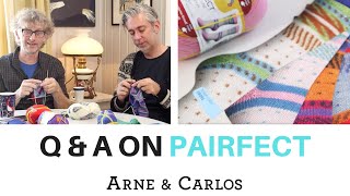 ARNE amp CARLOS QampA on knitting Pairfect the easiest socks ever [upl. by Alleinnad]