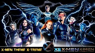 XMen Theme XTreme  John Ottman Film Score Medley  X2  DOFP  Apocalypse [upl. by Valerie]