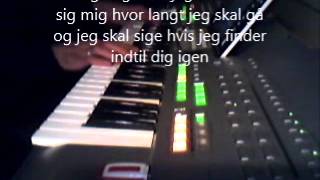 Ind til dig igen  Lis Sørensen Performed by Bent Jensen on Yamaha Tyros 3 [upl. by Borek664]