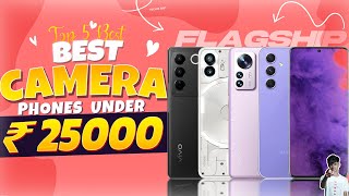 Top 5 Best Camera Smartphone Under 25000 in September 2023  Best Camera Phone Under 25000 in INDIA [upl. by Evoy]