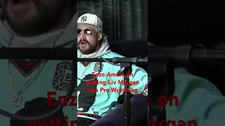 Enzo Amore on getting Liv Morgan into Pro Wrestling [upl. by Othelia396]