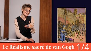 Le Réalisme sacré de van Gogh Peintre Protestant Une éducation calviniste [upl. by Oahc]