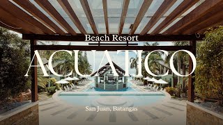 ACUATICO BEACH RESORT  San Juan Batangas Beach Resort [upl. by Atik]