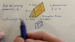 Find the missing dimension of a Triangular Prism when the Volume is given [upl. by Ennaeerb]