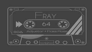 Fray  Adjustor amp Floke Rose [upl. by Sum]