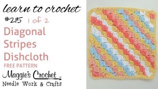 Diagonal Striped Dishcloth FREE PATTERN 215  Part 1 of 2 [upl. by Belldame897]