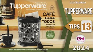 TUPPERWARE TIPS 13 2024 ➠ CATALOGO TUPPERWARE NUEVO [upl. by Cherise]