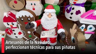 Artesanos de la Navidad perfeccionan técnicas para sus piñatas [upl. by Weksler310]