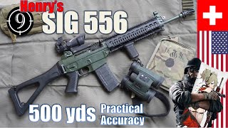 SIG 556  American SG 551 500yds Practical Accuracy  Henrys quotAK5c at homequot [upl. by Shyamal465]