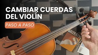 Cómo cambiar las cuerdas de tu violín paso a paso  Tutorial fácil para principiantes [upl. by Onitrof158]