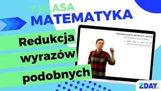 Redukcja wyrazów podobnych  Matematyka 7 klasa [upl. by Ayyn98]