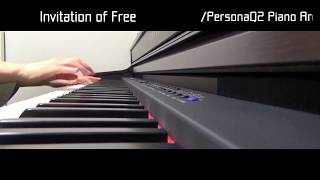 PersonaQ2 invitation of freedom戦闘曲ピアノで弾いてみた！  PIANO arrange [upl. by Yendys]