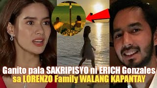 IBINUNYAG SAKRIPISYO ni ERICH Gonzales kay Mateo LORENZO at sa PAMILYA nito ALAMIN Natin [upl. by Ecinahc]