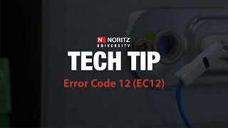 Noritz Error Code 12 EC12  Tech Tips [upl. by Clarita]