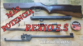 más POTENCIA al RIFLE REXIO calibre 55 DESARME RESTAURACIÓN Y ARMADO DE RIFLE DE AIRE COMPRIMIDO [upl. by Abel909]