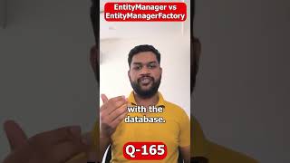 EntityManager vs EntityManagerFactory [upl. by Dugas]