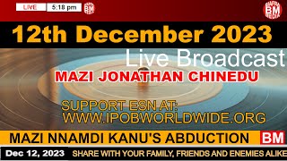 Mazi Chinasa Nworu Live Broadcast Today Tuesday 12th December 2023  Biafra Media [upl. by Ohcirej]