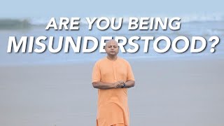 Why We Always Misunderstand Each Other  Gaur Gopal Das [upl. by Swec]