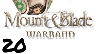 Lets Play Mount and Blade  Warband  Episode 20  The Offensive Offensive [upl. by Enytsuj]