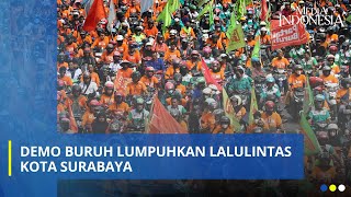 Buruh Tuntut UMK di Jawa Timur Naik 15 [upl. by Ara994]