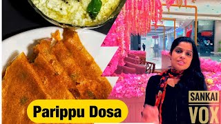 Easy Way To Prepare Parippu Dosa  Adai Dosa  Kara Dosa  EP 25 [upl. by Bainbrudge]