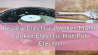 Review Electric Cooker Multi Cooker Electric Hot Pot Electric Cooker Non Stick Rice Cooker Frying P [upl. by Gabriele996]