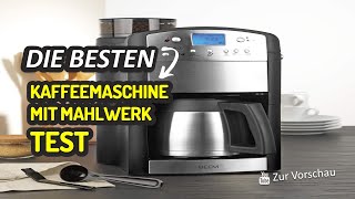 Die Besten Kaffeemaschine Mit Mahlwerk Test 2023 [upl. by Chernow]