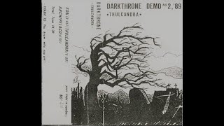 Darkthrone Norway  Thulcandra Demo 1989 [upl. by Chelsey]