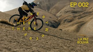 Mountain Biking in Bolivia on Trails Built by Cholitas  Here There Everywhere Season 3 Ep 2 [upl. by Sherwood262]