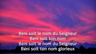 Béni soit ton nom  Blessed Be Your Name Matt Redman French Version  reprise piano avec paroles [upl. by Tyrus]