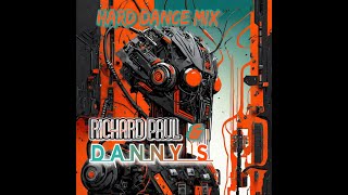 RPampCo  Hard Dance Mix By RichardPaul amp Danny S 23 archives [upl. by Iago]