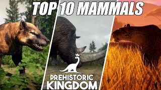 ALL 10 MAMMALS IN PREHISTORIC KINGDOM RANKED [upl. by Adnoloy]