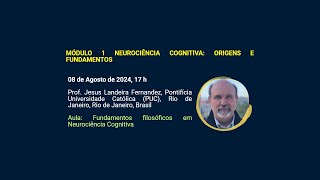 Aula 2 Fundamentos filosóficos em Neurociência Cognitiva [upl. by Endora]